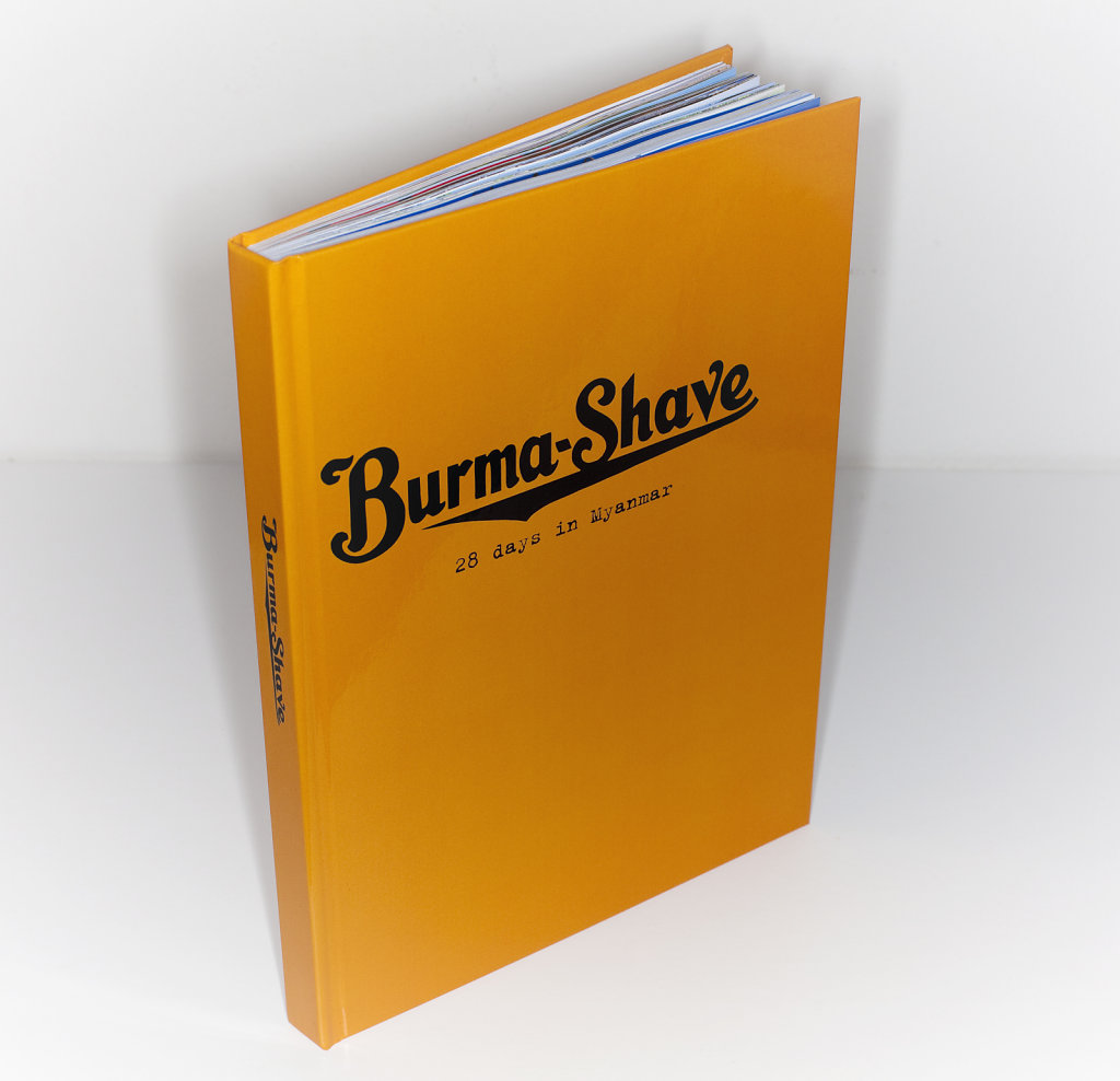 Burma Shave, 156 Seiten, 20,5 x 28 cm, limitierte Auflage, 2021