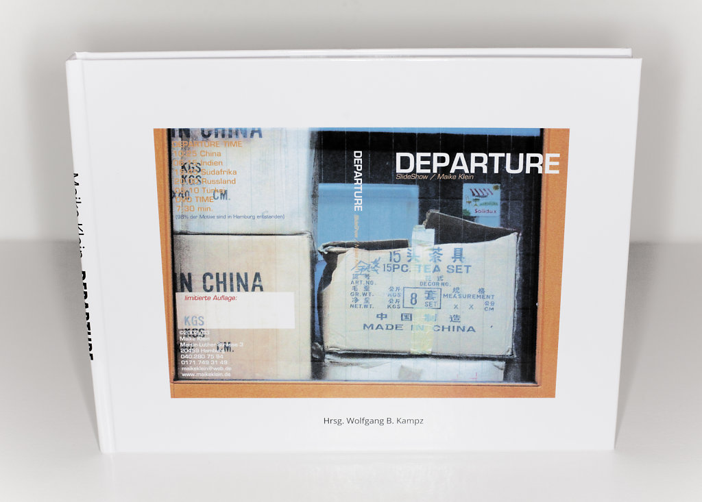 Departure von Maike Klein (Hrsg. Wolfgang B. Kampz), 156 Seiten, 28 x 20,5 cm, limitierte Auflage, 2021